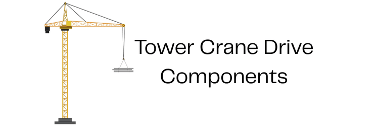 Tower Crane Drive Components